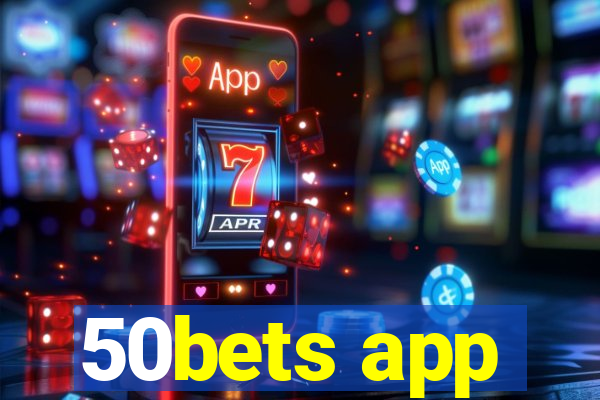 50bets app